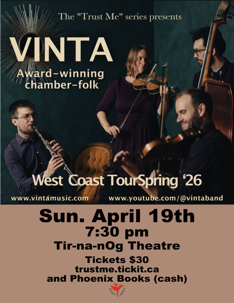 Vinta April 19th at Tir-na-nOg Theatre School Bowen Island